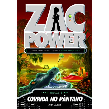 Zac Power 16 - Corrida No Pântano