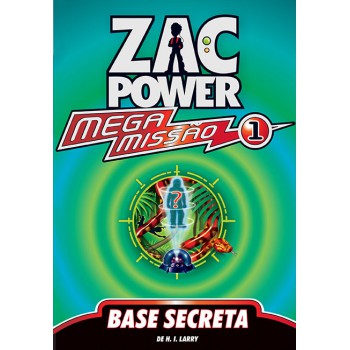 Zac Power Mega Missão 01 - Base Secreta