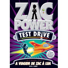 Zac Power Test Drive 01 - A Viagem De Zac à Lua