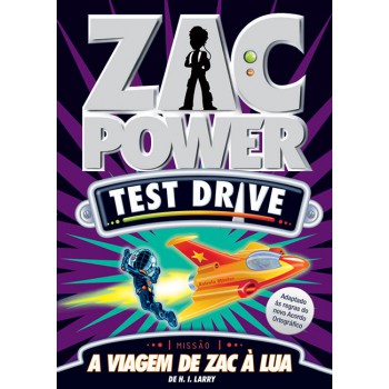 Zac Power Test Drive 01 - A Viagem De Zac à Lua