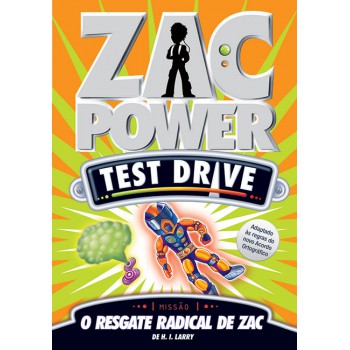 Zac Power Test Drive 02 - O Resgate Radical De Zac