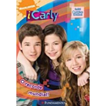 Icarly - Recorde Mundial, O