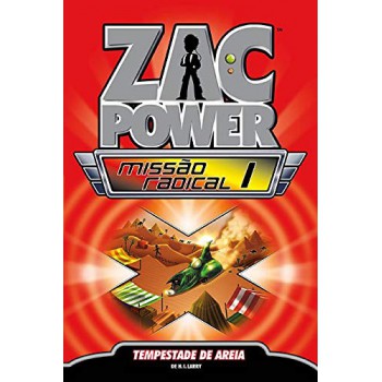 Zac Power Missão Radical 01 - Tempestade De Areia