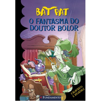 Bat Pat - O Fantasma Do Doutor Bolor