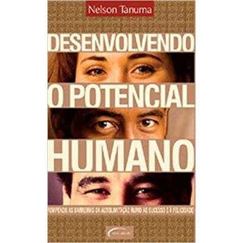 Desenvolvendo O Potencial Humano