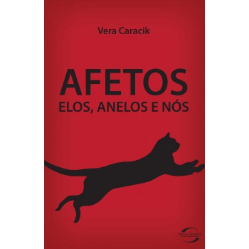 Afetos, Elos, Anelos E Nos