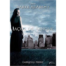 Darke Academy: Laços De Sangue