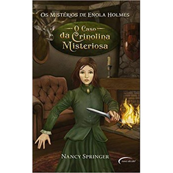 Os Mistério De Enola Holmes: O Caso Da Crinolina Misteriosa