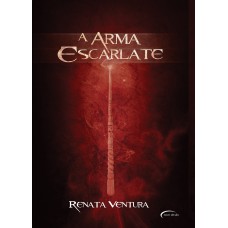 A Arma Escarlate - Livro 1