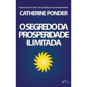 Segredo Da Prosperidade Ilimitada