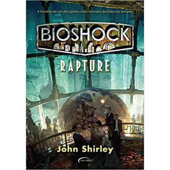 Bioshock:: Rapture