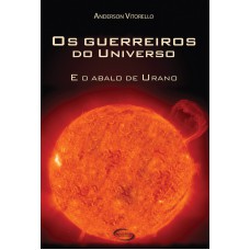 Os Guerreiros Do Universo E O Abalo Do Urano