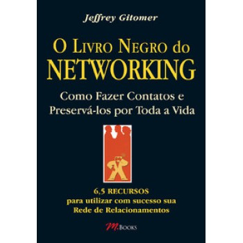 O Livro Negro Do Networking