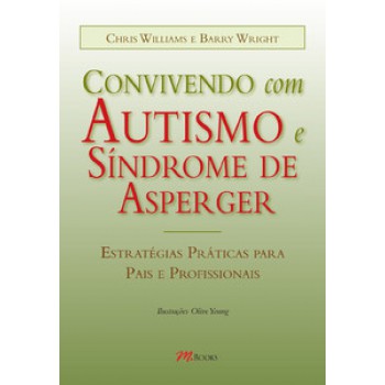 Convivendo Com Autismo E Síndrome De Asperger