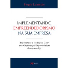 Implementando Empreendedorismo Na Sua Empresa