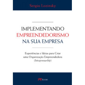 Implementando Empreendedorismo Na Sua Empresa