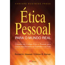 ética Pessoal Para O Mundo Real