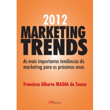 Marketing Trends 2012