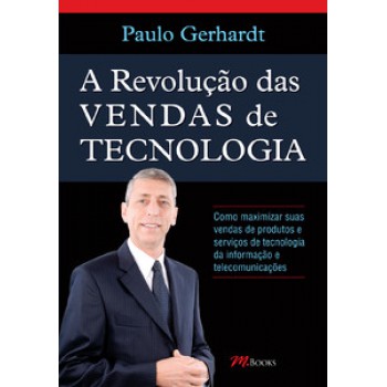 A Revolução Das Vendas De Tecnologia