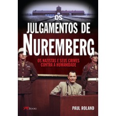 Os Julgamentos De Nuremberg