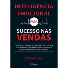 Inteligência Emocional Para Sucesso Nas Vendas