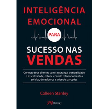 Inteligência Emocional Para Sucesso Nas Vendas