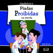 Piadas Proibidas Na Escola