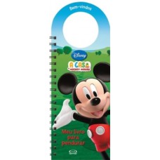 A Casa Do Mickey Mouse - Meu Livro Para Pendurar