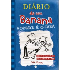 Diário De Um Banana 2: Rodrick é O Cara