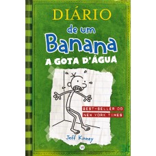 Diário De Um Banana 3: A Gota D’água