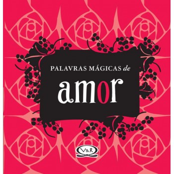 Palavras Mágicas De Amor