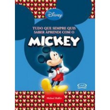 Tudo Que Sempre Quis Saber Aprendi Com O Mickey