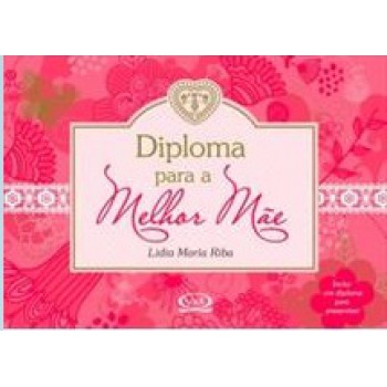 Diploma Para A Melhor Mãe