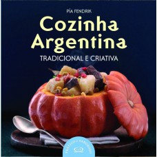 Cozinha Argentina: Tradicional E Criativa