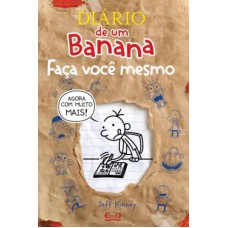 Diário De Um Banana: Faça Você Mesmo