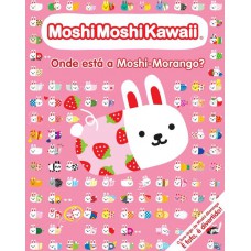 Moshi Moshi Kawaii: Onde Está A Moshi-morango?