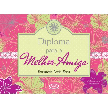 Diploma Para A Melhor Amiga