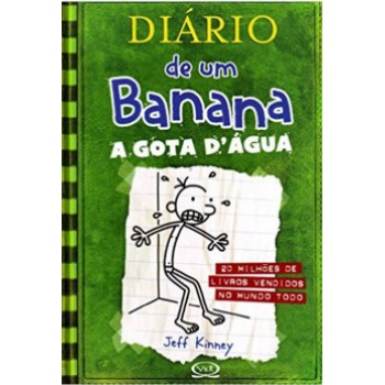 Diario De Um Banana Vol.3 A Gota D Agua (brochura)