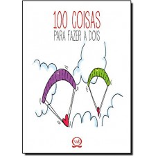 100 Coisas Para Fazer A Dois