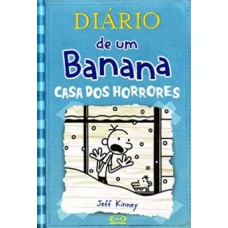 Diario De Um Banana Vol.6 Casa Dos Horrores (brochura)