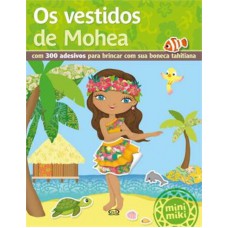 Os Vestidos De Mohea