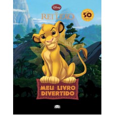 O Rei Leão: Meu Livro Divertido