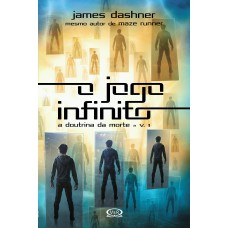 O Jogo Infinito - A Doutrina Da Morte - Vol. 1