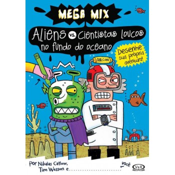 Aliens Vs. Cientistas - Loucos No Fundo Do Oceano