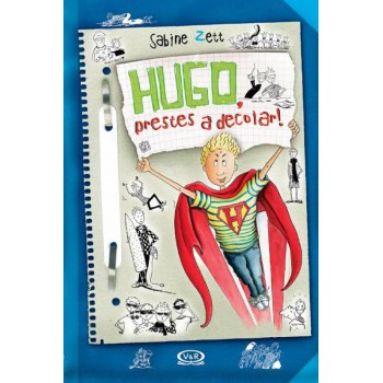 Hugo. Prestes A Decolar!