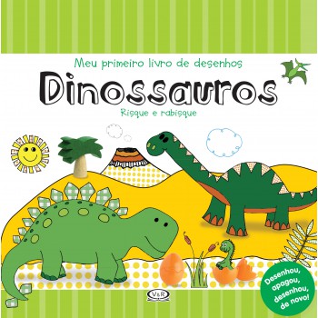 Dinossauros: Meu Primeiro Livro De Desenhos