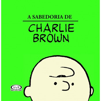 A Sabedoria De Charlie Brown