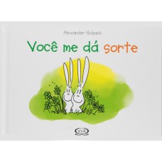 Você Me Dá Sorte