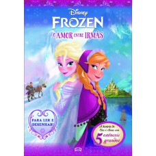 Frozen: O Amor Entre Irmãs