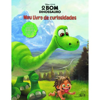 Bom Dinossauro: O Meu Livro De Curiosidades